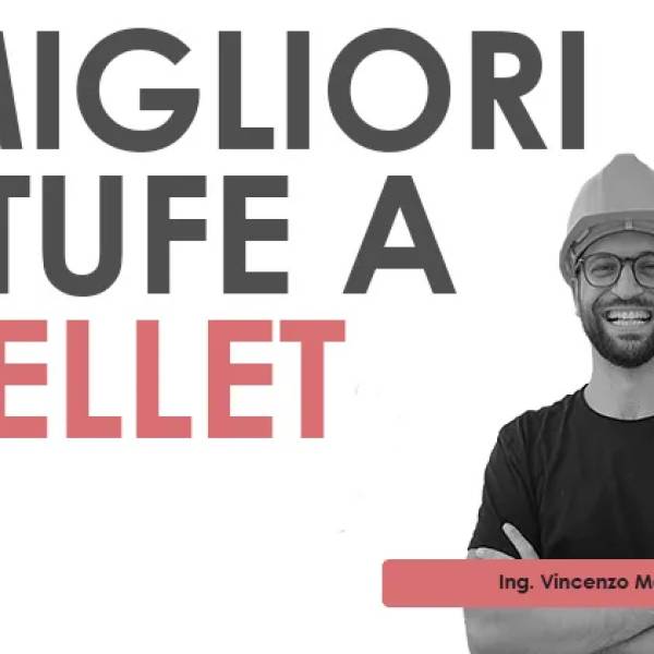 Migliori stufe a pellet 2026 con recensioni
